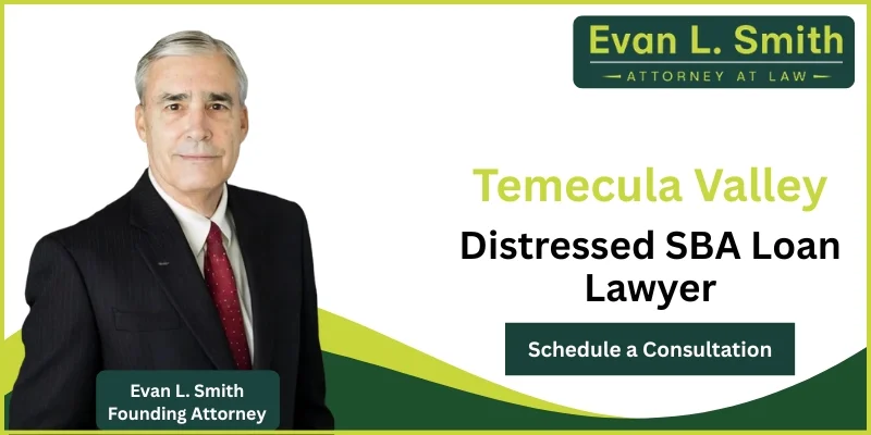 Temecula Valley Distressed SBA Loan Lawyer-image