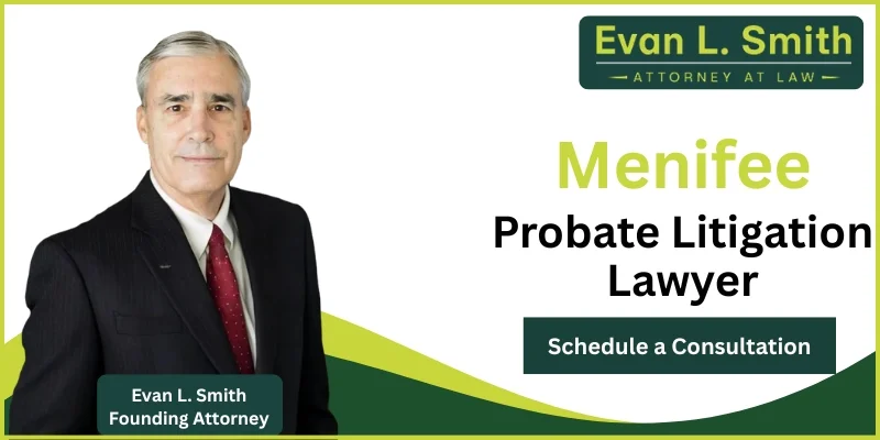 Menifee Probate Litigation Lawyer-image